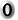 0